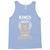 Kings Are Born In August But The Real Kings Are Born On August 27 Tank Top