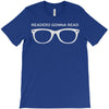readers are gonna read T-Shirt