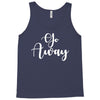 go away Tank Top