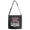 I Never Dreamed I d Grow Up To Be A Super Cute Pharmacist But Here I'm Adjustable Strap Totes