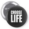 choose life Pin-back button