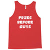 fries before guys Tank Top