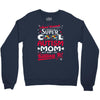 super cool autism mom Crewneck Sweatshirt