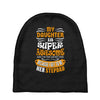 My Daughter Is Super Awesome Her Stepdad Baby Beanies
