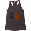 coffee lovers Racerback Tank
