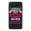 I've Been Called A Lot Of Names But Grandma Is My Favorite iPhone 7 Plus Case