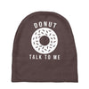 donut talk to me Baby Beanies
