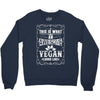 awesome vegan looks like Crewneck Sweatshirt