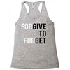 Forgive to Forget Racerback Tank