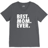 best. mom. ever V-Neck Tee