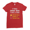 drink beer 3 days a week Ladies Fitted T-Shirt