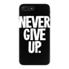 never give up 2 iPhone 7 Plus Case