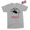 crazy (2) Exclusive T-shirt