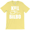 kill bilbo T-Shirt