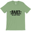 baby not midget do not toss T-Shirt