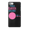clarissa explained nothing iPhone 7 Case