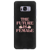 The Future is Female Samsung Galaxy S8 Plus
