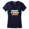 nerdy shirt Women's V-Neck T-Shirt