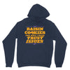 raisin cookies are why i have trust issues Unisex Hoodie