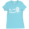 no this is a football Ladies Fitted T-Shirt