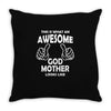 Awesome Godmother Looks Like Throw Pillow