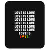 Love Is Love Mousepad