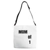 mom of 1 Adjustable Strap Totes