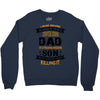 Super Cool Dad Of A Freaking Awesome Son Crewneck Sweatshirt