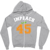 Impeach 45 Zipper Hoodie