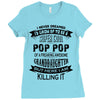 Super Cool Pop Pop Of A Freaking Awesome Granddaughter Ladies Fitted T-Shirt