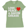 love peace and bacon grease Ladies Fitted T-Shirt