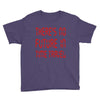 there's no future in time travel Youth Tee