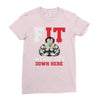 we all lift down here Ladies Fitted T-Shirt