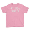 mother hustler Youth Tee