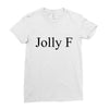 jolly f Ladies Fitted T-Shirt