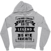 I've Been Called A Lot Of Names But Legend Is My Favorite Zipper Hoodie