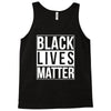 black lives matter Tank Top