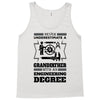 Never Underestimate A Grandfather With An Engineer Degree Tank Top