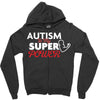 Autism Is My Super Power Zipper Hoodie