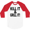 kill it grill it 3/4 Sleeve Shirt
