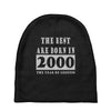legends are born in 2000 hoodie 6 Baby Beanies