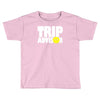 funny trip advisor, ideal gift, birthday present Toddler T-shirt
