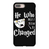 He Who Must Now Be Changed iPhone 8 Plus