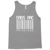 Dads are Priceless Tank Top