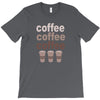 coffee coffee coffee T-Shirt