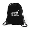 for your protection Drawstring Bags