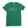 chill Ladies Fitted T-Shirt