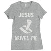 jesus drives me Ladies Fitted T-Shirt