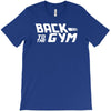 back to the gym T-Shirt