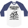 I'm A Boxing Uncle... 3/4 Sleeve Shirt